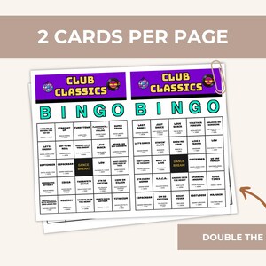 May include: Two Club Classics bingo cards printed on a single white sheet. Each card features a purple header with the text Club Classics, a disco ball, and a vinyl record icon. The grid contains song titles and artists with a central Dance Break square.