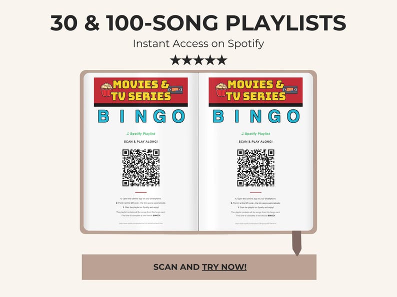 May include: A digital document titled 30 & 100-SONG PLAYLISTS featuring MOVIES & TV SERIES BINGO. The layout includes a QR code for Spotify access, instructions to scan and play along, and a button at the bottom labeled SCAN AND TRY NOW.