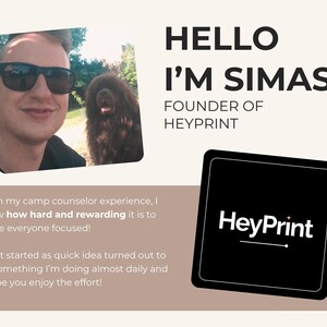 May include: Image featuring a man with sunglasses and a dog, along with the text "HELLO I'M SIMAS! FOUNDER OF HEYPRINT." A black square with the HeyPrint logo is also present. The text below describes the founder's experience.