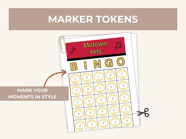 May include: A stack of Motown Hits Bingo cards with a red and black header. The cards have a grid of yellow circles with musical notes. The text "MARKER TOKENS" is at the top, and "MARK YOUR MOMENTS IN STYLE" is on the left. A paper clip and scissors are also visible.