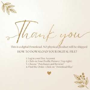 May include: A digital download graphic with the words "Thank you" in gold glitter script. The text explains the product is a digital download and provides instructions on how to download the file.
