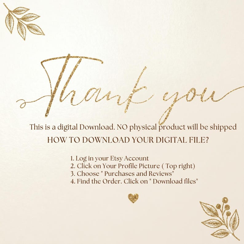 May include: A digital download graphic with the words "Thank you" in gold glitter script. The text explains the product is a digital download and provides instructions on how to download the file.
