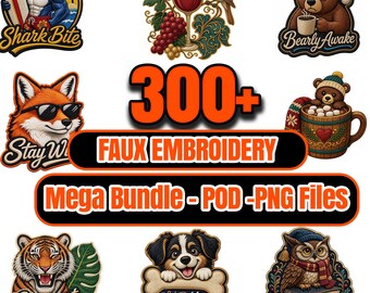 300+ Faux Embroidery PNG Bundle, 3D Patch Effect Sublimation Designs, Digital Print on Demand Mega Bundle, Animal & Botanical Graphics