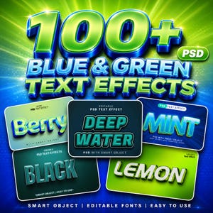 Puede incluir: Una pantalla gráfica digital con el texto 100+ BLUE & GREEN TEXT EFFECTS PSD. Debajo, cinco tarjetas rectangulares muestran estilos de texto editables etiquetados como Berry, DEEP WATER, MINT, BLACK y LEMON sobre un fondo verde y azul vibrante.
