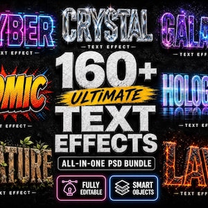 Peut inclure: Un affichage graphique numérique présentant 160+ Ultimate Text Effects dans un pack PSD tout-en-un. L'image montre divers exemples de textes stylisés, notamment Cyber, Crystal, Galaxy, Comic, Hologram, Nature et Lava, avec des étiquettes pour les objets entièrement modifiables et les objets dynamiques.