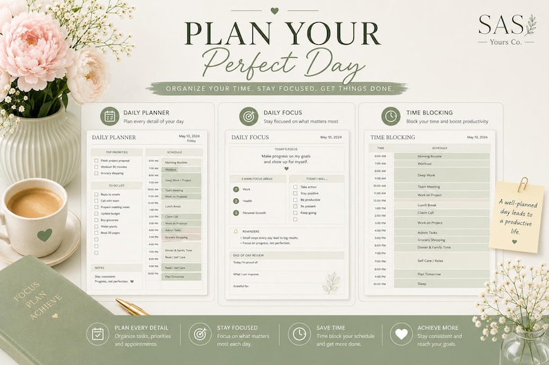 May include: A digital planner template set titled PLAN YOUR PERFECT DAY with sections for Daily Planner, Daily Focus, and Time Blocking. The layout features sage green accents, checkboxes, and hourly schedules on a white background with text.