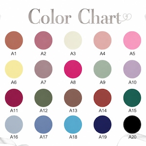 May include: A color chart featuring twenty circular swatches labeled A1 through A20, arranged in four rows of five. The colors include various shades of pink, blue, green, brown, yellow, and black. The title reads Color Chart with two white bows.