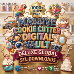 May include: A collection of cookie cutter designs, including a parrot, car, rocket, astronaut, flowers, cake, mirror, camera, key, and cupcake. The text reads "MASSIVE COOKIE CUTTER DIGITAL VAULT" and "DELUXE GLOBAL STL DOWNLOADS".