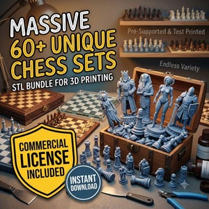 May include: A collection of 3D printed chess pieces in a wooden chest, including various themed figures like knights, pharaohs, and sci-fi characters. The image features text stating MASSIVE 60+ UNIQUE CHESS SETS STL BUNDLE FOR 3D PRINTING and COMMERCIAL LICENSE INCLUDED.