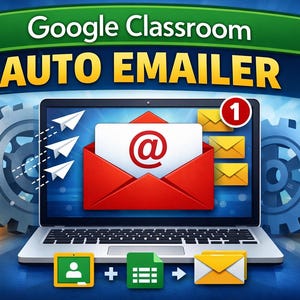 Puede incluir: Una pantalla de portátil muestra un sobre rojo con un símbolo @, aviones de papel y las palabras "Google Classroom AUTO EMAILER". La imagen incluye engranajes, sobres e iconos.