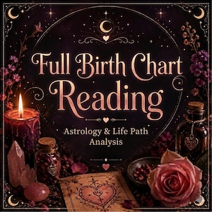 Op de afbeelding: Een donkere afbeelding met de tekst "Full Birth Chart Reading" in gouden letters, omringd door hemelse en bloemige accenten. Een brandende kaars, kristallen en een roos zijn te zien. De woorden "Astrology & Life Path Analysis" zijn ook zichtbaar.