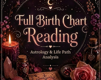Full Birth Chart Reading | Astrology & Life Path Analysis