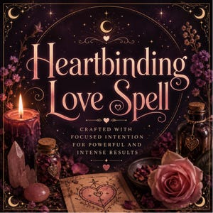 May include: A dark purple background with the words "Heartbinding Love Spell" in a decorative font. The image includes a lit candle, crystals, a rose, and small bottles with cork stoppers. The text "Crafted with focused intention for powerful and intense results" is also present.
