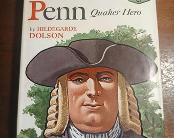 1961 VTG William Penn Quaker Hero by Hildegarde Dolson 1st printing Landmark Books #98 Hardcover w/ Dust Jacket Random House