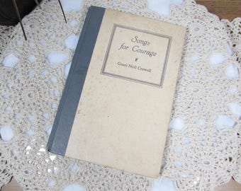 1938 Songs for Courage Grace Noll Crowell Poetry Book
