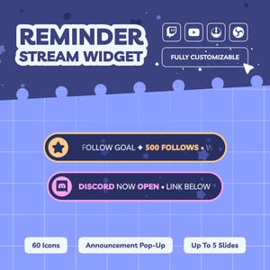 Peut inclure: Un graphique de widget de flux numérique avec le texte REMINDER STREAM WIDGET et FULLY CUSTOMIZABLE. Il comprend deux barres horizontales avec des icônes pour un objectif de 500 abonnés et une annonce Discord, 60 icônes et 5 diapositives.