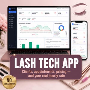 May include: A laptop and smartphone displaying the LashLedgerPro dashboard interface with financial charts, income, and expense data. A dark purple overlay features the text LASH TECH APP, Clients, appointments, pricing — and your real hourly rate.