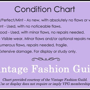 May include: A light purple informational chart titled Condition Chart, listing categories from Pristine/Perfect/Mint to Poor. It includes descriptions for each condition level and credits the Vintage Fashion Guild at the bottom of the graphic.