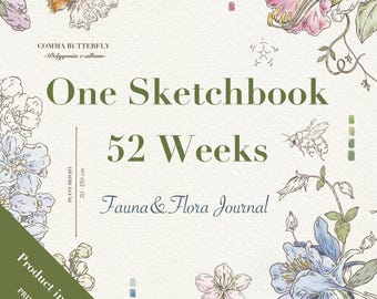 One sketchbook 52 Weeks Fauna&Flora Journal