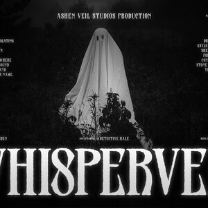 May include: A monochrome film poster for "Whisperveil" showing a figure in a white sheet, resembling a ghost. The title is in large, white, bold lettering. Text provides plot details and credits.