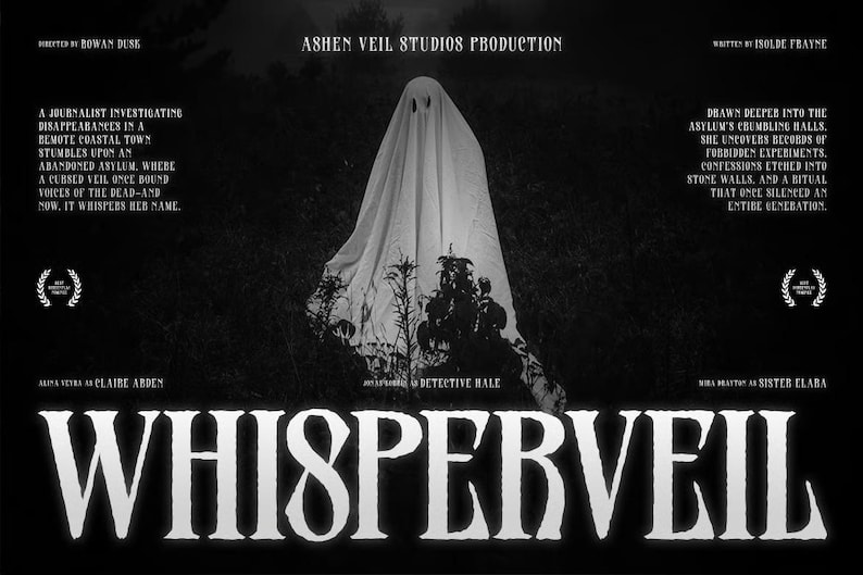 May include: A monochrome film poster for "Whisperveil" showing a figure in a white sheet, resembling a ghost. The title is in large, white, bold lettering. Text provides plot details and credits.