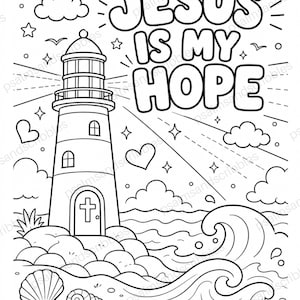 May include: A black and white coloring page featuring a lighthouse on a rocky shore with waves, clouds, stars, and hearts. The text reads JESUS IS MY HOPE and Romans 15:13. The lighthouse door has a cross symbol, and seashells are at the bottom.