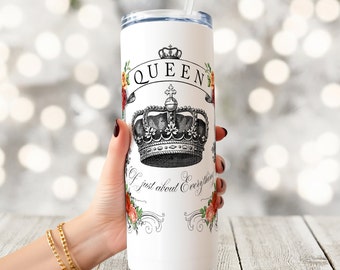 Queen of Everything Tumbler: Vintage Crown & Roses, Insulated Stainless Steel