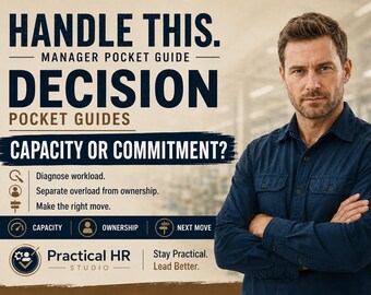 Capacity or Commitment Decision Guide for Managers | Workload vs Ownership Tool | Priorities, Support & Accountability PDF