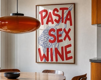 Pasta Sex Wine Kitchen Print, Food Illustration Wall Art, Modern Kitchen Poster, Bistro Kitchen Decor, Contemporary Art, DIGITAL DOWNLOAD