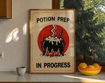 Halloween Kitchen Decor Sign, Witch Kitchen Decor Printable, Spooky Kitchen Wall Art, Potion Prep In Progress, DIGITAL DOWNLOAD