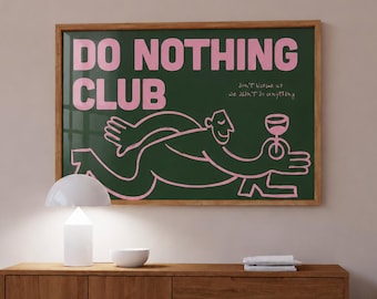 Do Nothing Club, Dopamine Decor Poster, Funny Print, Minimalist Humor Print, Gallery Wall Art, DIGITAL DOWNLOAD