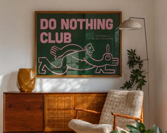 Do Nothing Club Wall Art, Funny Stoner Poster, Weed Wall Art, Dopamine Decor, Quirky Maximalist Print, Eclectic Home Decor