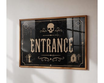 May include: A rectangular framed wall sign with a black background and beige graphics. The word ENTRANCE is printed in large, stylized lettering. The design includes a skull, spiderwebs, a tombstone, and a hand reaching from the ground.