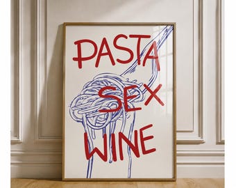 Pasta Sex Wine Graphic Print, Modern Kitchen Wall Art, Scandi Kitchen Decor, Minimalist Poster, Contemporary Wall Art, DIGITAL DOWNLOAD