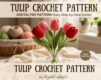 Realistic Tulip Crochet Pattern | Amigurumi Flower Tutorial (PDF Download)