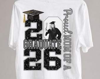 Proud Mom of a 2026 Graduate PNG Canva Template, Custom Photo Graduation Shirt Design, Class of 2026 Glitter Senior Mom Digital Download