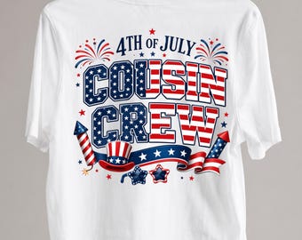 4th of July Cousin Crew PNG, Fourth of July Family Shirt Design, Patriotic Cousin PNG, Independence Day Sublimation, Instant Download