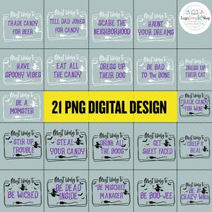 Könnte beinhalten: Eine Sammlung von 21 digitalen PNG-Designs mit Halloween-Sprüchen wie Most likely to trade candy for beer, eat all the candy, be a momster, stir up trouble, steal your candy, drink all the boos und be a crazy witch.