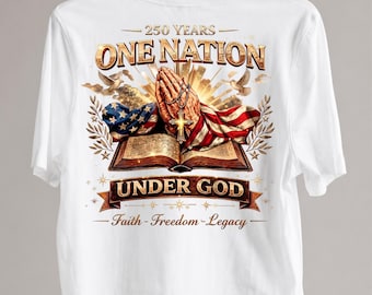 One Nation Under God 250 Years PNG, Faith Freedom Legacy Praying Hands Bible Sublimation, Christian Patriotic America 2026 Digital Download