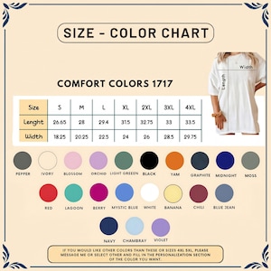 May include: A size and colour chart for Comfort Colors 1717 t-shirts. The chart displays a table with length and width measurements in inches for sizes S through 4XL, alongside a visual guide of twenty-one available fabric colour options.