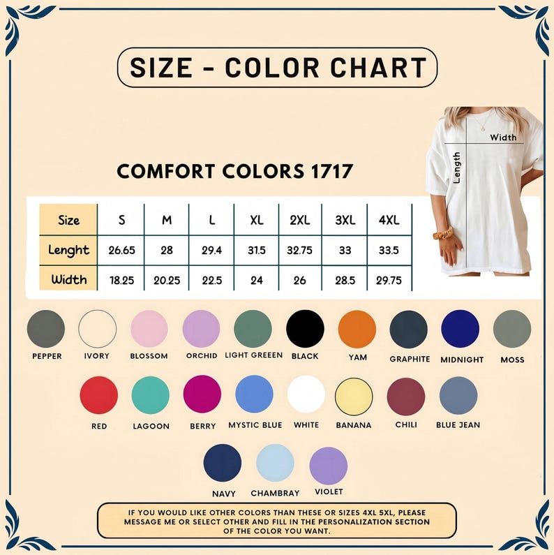 May include: A size and colour chart for Comfort Colors 1717 t-shirts. The chart displays a table with length and width measurements in inches for sizes S through 4XL, alongside a visual guide of twenty-one available fabric colour options.