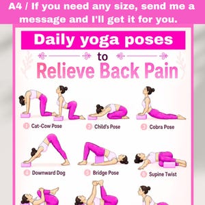 May include: A white poster with pink borders and text titled Daily yoga poses to Relieve Back Pain. It features illustrations of a person in pink leggings and a white top performing six yoga poses using a pink block, labeled 1 through 6.