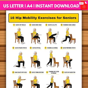 May include: A digital instructional chart titled 16 Hip Mobility Exercises for Seniors, featuring illustrations of a person in a yellow shirt performing various seated and standing movements with a wooden chair, labeled 1 through 12.