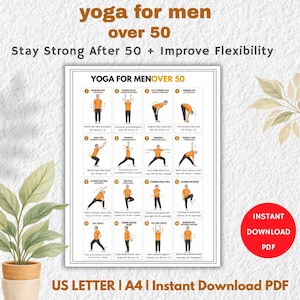 May include: A white informational poster titled YOGA FOR MEN OVER 50 featuring sixteen numbered illustrations of yoga poses with orange-shirted figures, text instructions, and a red circle icon stating INSTANT DOWNLOAD PDF.