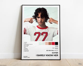 I Barely Know Her Sombr Fan Poster Digital Download