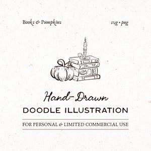 May include: A black and white hand-drawn digital illustration featuring a stack of three books topped with a lit candle and a pumpkin. The text reads Books & Pumpkins, svg • png, Hand-Drawn DOODLE ILLUSTRATION, and FOR PERSONAL & LIMITED COMMERCIAL USE.