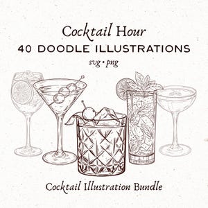 以下が含まれることがあります： Cocktail Hour 40 DOODLE ILLUSTRATIONS svg png および Cocktail Illustration Bundle というテキストが記載されたデジタルグラフィック。画像には、飲み物や付け合わせが入ったさまざまなカクテルグラスの5つの詳細な線画が表示されています。