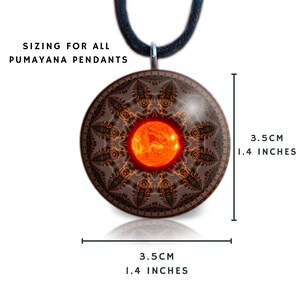 May include: A round pendant with a sun design, 1.4 inches in diameter, hangs from a black cord. The pendant features a bright orange sun in the center, surrounded by a detailed brown and orange pattern. Text on the image reads "SIZING FOR ALL PUMAYANA PENDANTS".