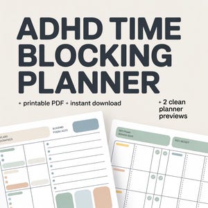May include: ADHD Time Blocking Planner with printable PDF and instant download. The image shows two planner previews with a neutral colour palette. The text includes "ADHD Time Blocking Planner" and "+ 2 clean planner previews."