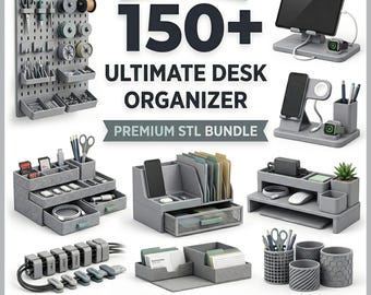 May include: A collection of gray desk organizers, including a pegboard, tiered trays, and stands for phones and tablets. The image includes the text "150+ ULTIMATE DESK ORGANIZER PREMIUM STL BUNDLE" and "READY FOR 3D PRINTING".